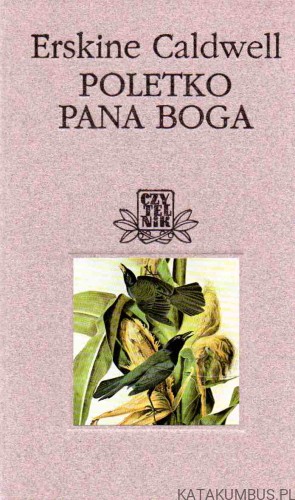 Poletko Pana Boga. ERSKINE CALDWELL