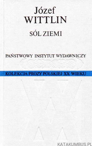 Sól ziemi. JÓZEF WITTLIN