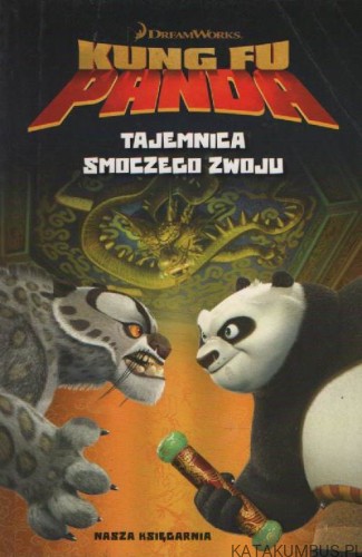 Kung fu panda. Tajemnica smoczego zwoju. Tł. MONIKA GAJDZIŃSKA