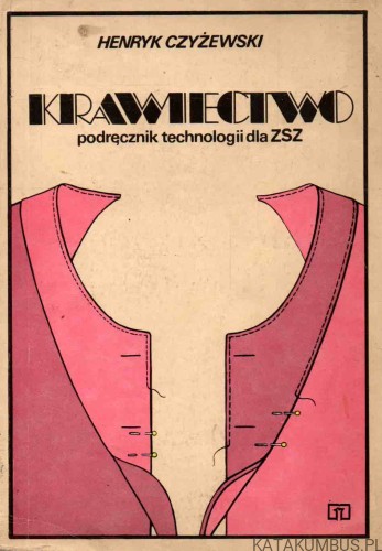 Krawiectwo. HENRYK CZYŻEWSKI