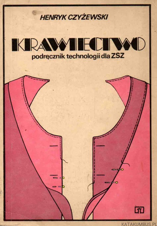 Krawiectwo. HENRYK CZYŻEWSKI