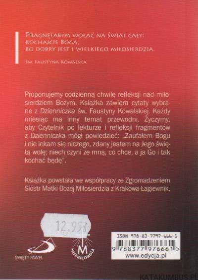 Dobrego dnia ze św. Faustyną Kowalską. PRACA ZBIOROWA