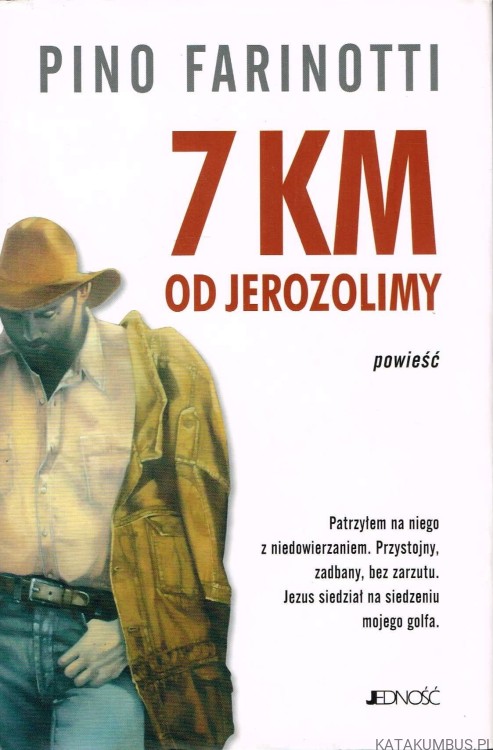 7 km od Jerozolimy. PINO FARINOTTI