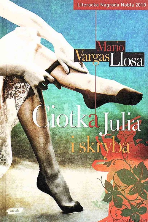 Ciotka Julia i skryba. MARIO VARGAS LLOSA