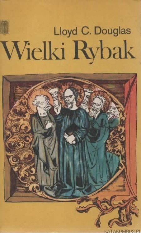 Wielki Rybak. LLOYD C. DOUGLAS