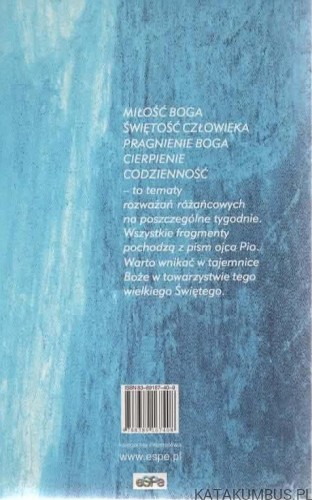 Różaniec ze świętym Ojcem Pio. MAŁGORZATA KREMER