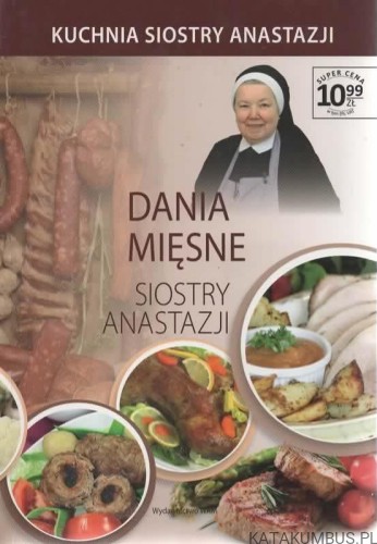 Dania mięsne siostry Anastazji. S. ANASTAZJA PUSTELNIK FDC