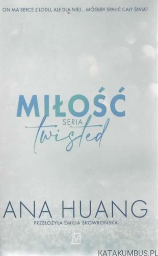 Miłość. ANA HUANG