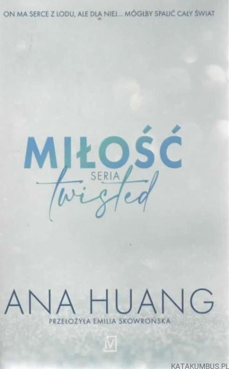 Miłość. ANA HUANG