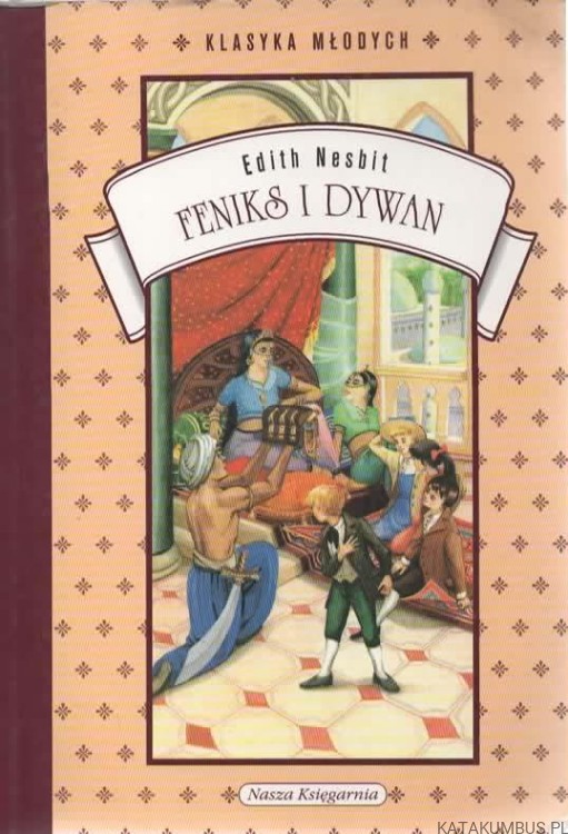 Feniks i dywan. EDITH NESBIT