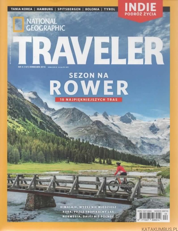 National Geographic Traveler. Nr 4 (137) Kwiecień 2019