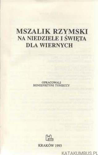 Mszalik rzymski na niedziele i święta dla wiernych. PRACA ZBIOROWA