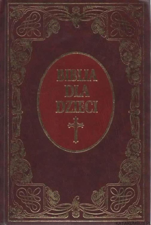 Biblia dla dzieci. ANNA WINIARSKA, MARIAN WINIECKI