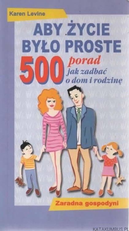 Aby życie było proste. KAREN LEVINE
