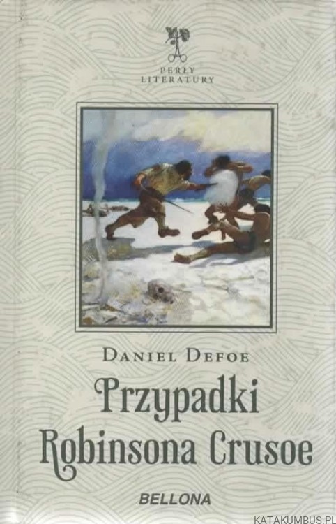 Przypadki Robinsona Crusoe. DANIEL DEFOE