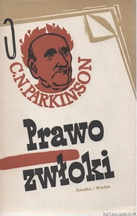 Prawo zwłoki. C. NORTHCOTE PARKINSON