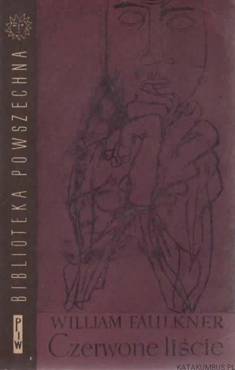 Czerwone liście. WILLIAM FAULKNER