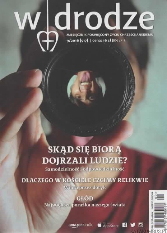 W drodze. Skąd się biorą dojrzali ludzie? 9/2016 (517)