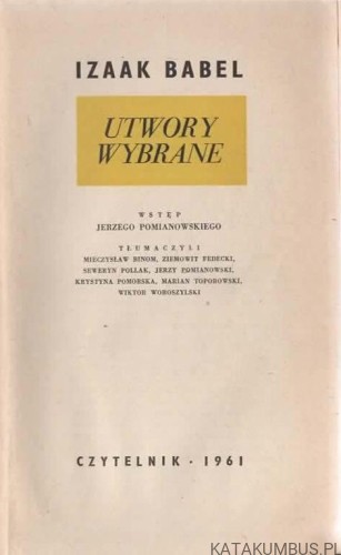 Utwory wybrane. IZAAK BABEL