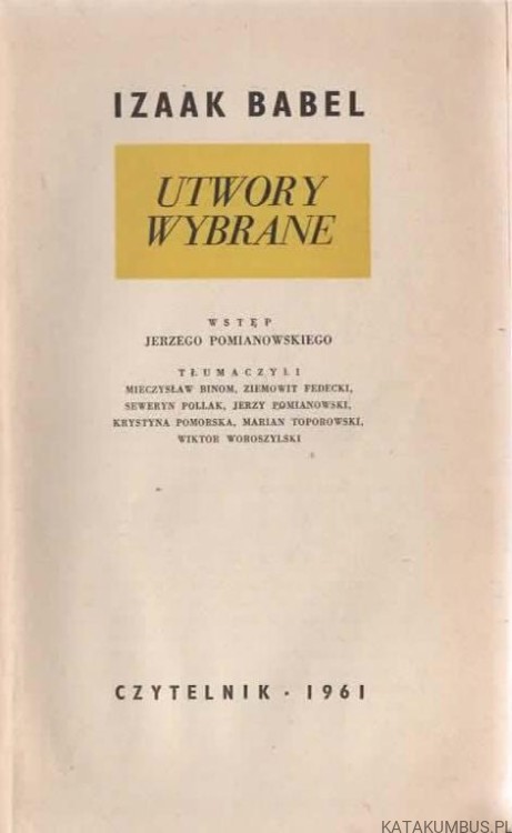 Utwory wybrane. IZAAK BABEL