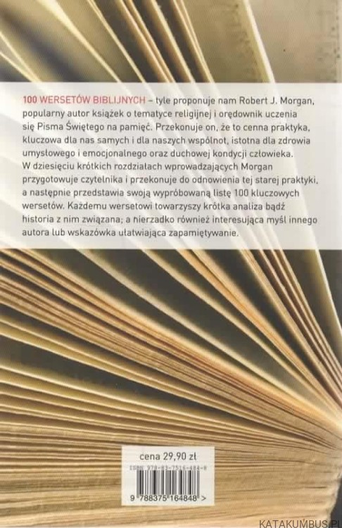 100 wersetów biblijnych, które każdy powinien znać na pamięć. ROBERT J. MORGAN