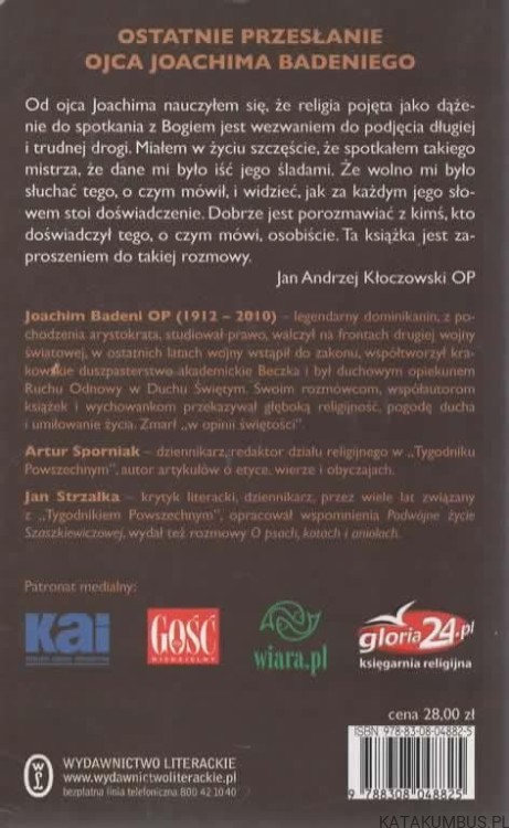 Stąd do nieba. Ostatnie przesłanie. Rozmowy z Arturem Sporniakiem i Janem Strzałką. JOACHIM BADENI OP