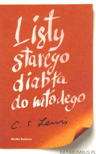 Listy starego diabła do młodego. C. S. LEWIS