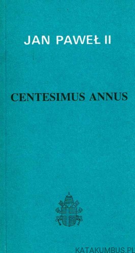Centesimus Annus. JAN PAWEŁ II