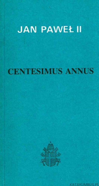 Centesimus Annus. JAN PAWEŁ II