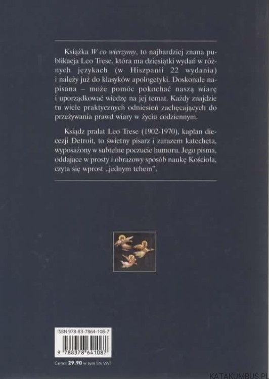 W co wierzymy. Podstawy wiary i życia chrześcijańskiego. LEO J. TRESE
