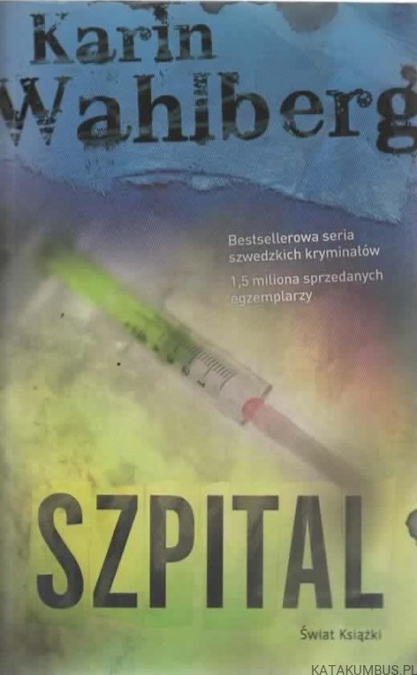 Szpital. KARIN WAHLBERG