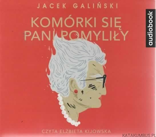 Komórki się pani pomyliły. JACEK GALIŃSKI