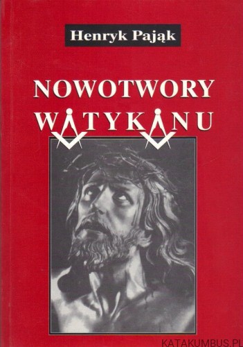 Nowotwory Watykanu. HENRYK PAJĄK