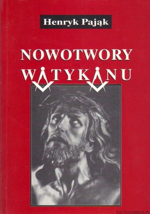 Nowotwory Watykanu. HENRYK PAJĄK