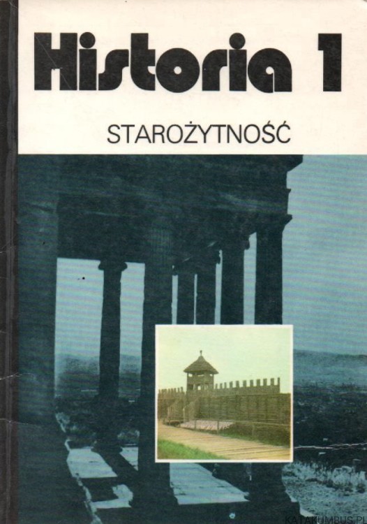 Historia 1. Starożytność. JULIA TAZBIROWA, EWA WIPSZYCKA