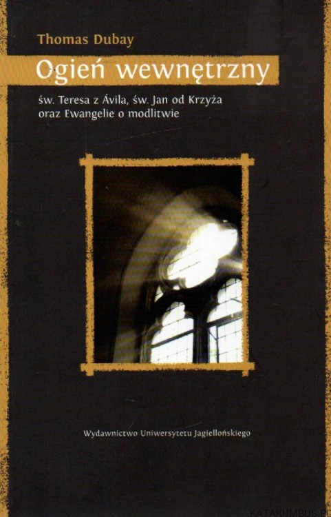 Ogień wewnętrzny. THOMAS DUBAY