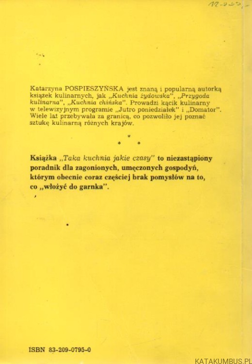 Taka kuchnia jakie czasy. KATARZYNA POSPIESZYŃSKA