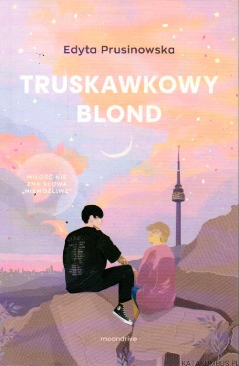 Truskawkowy blond. EDYTA PRUSINOWSKA