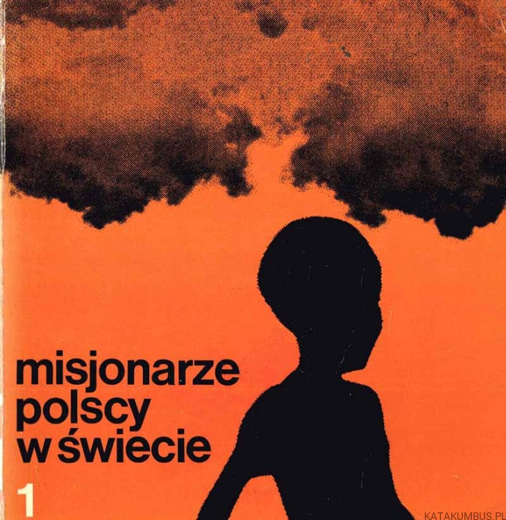 Misjonarze Polscy w Świecie 1