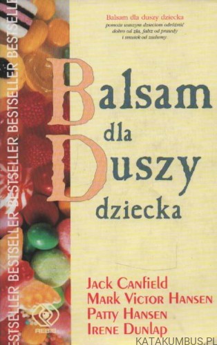Balsam dla duszy dziecka. PRACA ZBIOROWA