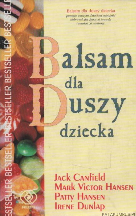 Balsam dla duszy dziecka. PRACA ZBIOROWA