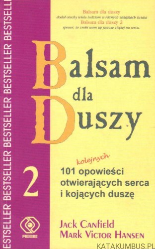 Balsam dla duszy II. JACK CANFIELD, MARK VICTOR HANSEN