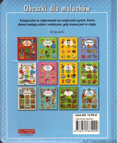 Czekamy na dzidziusia. Obrazki dla maluchów. PRACA ZBIOROWA