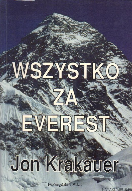 Wszystko za everest. JON KRAKAUER