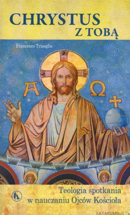 Chrystus z Tobą. FRANCESCO TRISOGLIO