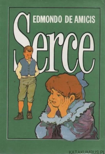 Serce. EDMONDO DE AMICIS