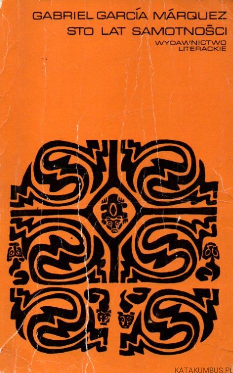 Sto lat samotności. GABRIEL GARCIA MARQUEZ