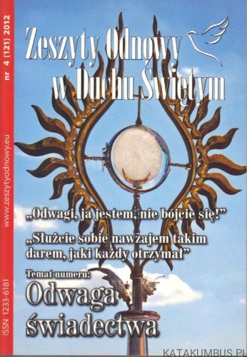 Zeszyty odnowy w Duchu Świętym 4 (121) 2012. PRACA ZBIOROWA