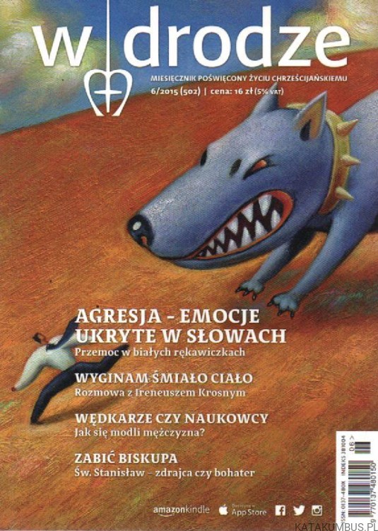 W drodze nr 6/2015. Agresja-Emocje ukryte w słowach. PRACA ZBIOROWA
