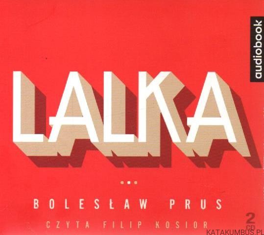 Lalka. BOLESŁAW PRUS 1CD,2CD